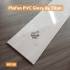 Plafon PVC Glosy Titan - Gambar 8