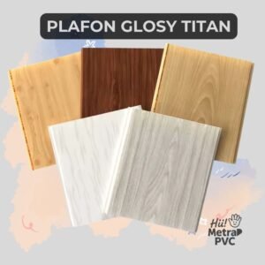 Plafon PVC Glosy Titan